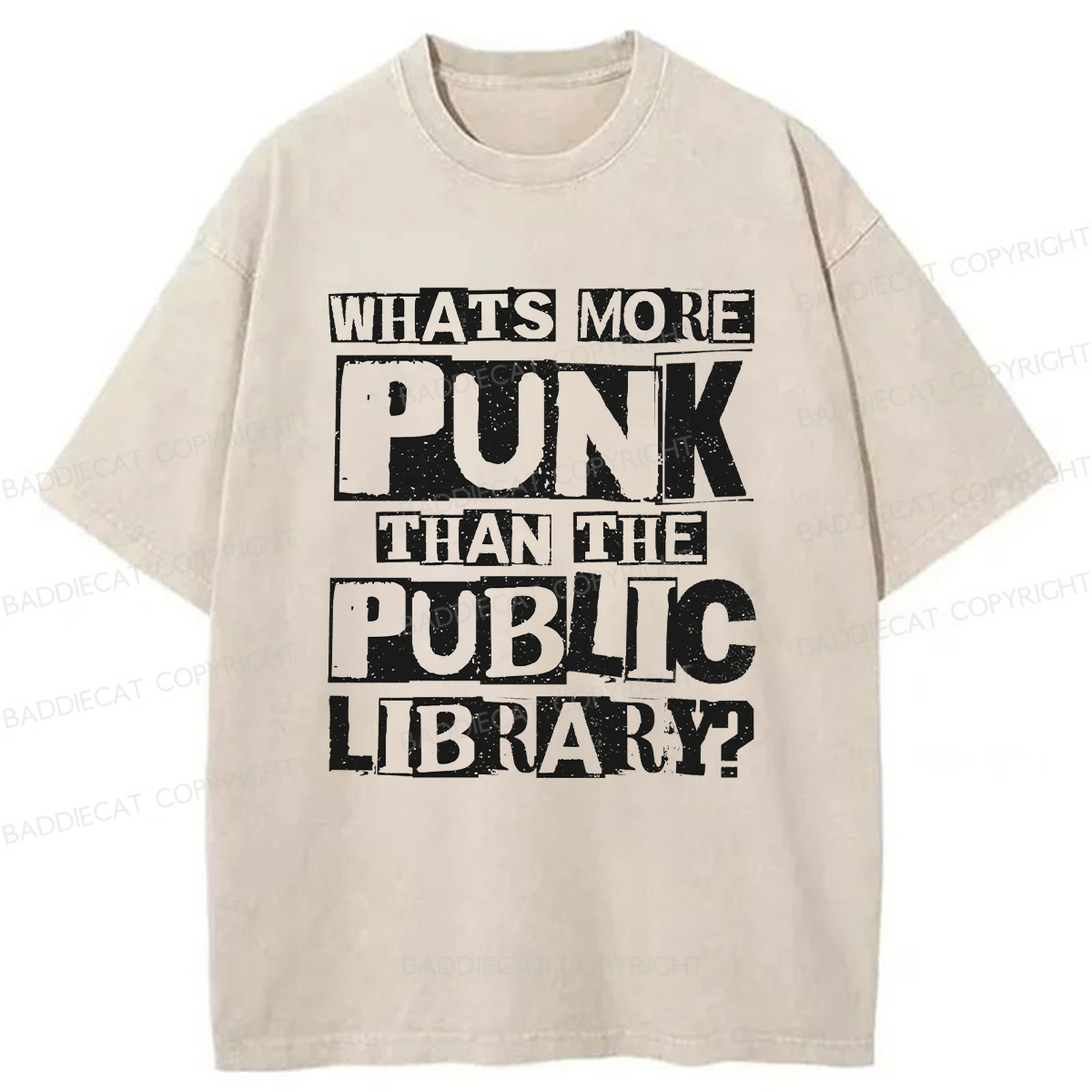 Baddiecat What's More Punk Than The Public Library Washed T-shirt