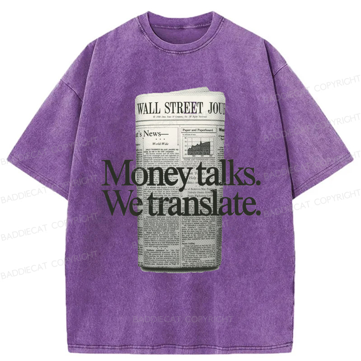 Baddiecat Money Talks We Translate Washed T-shirt