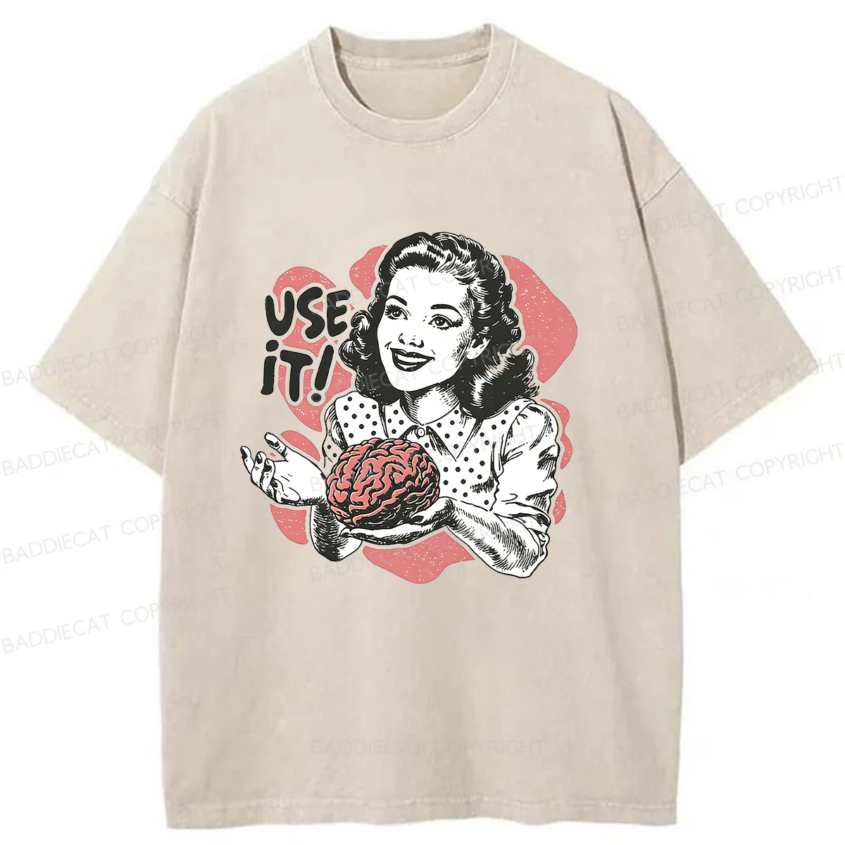 Baddiecat Use Your Brain Washed T-shirt