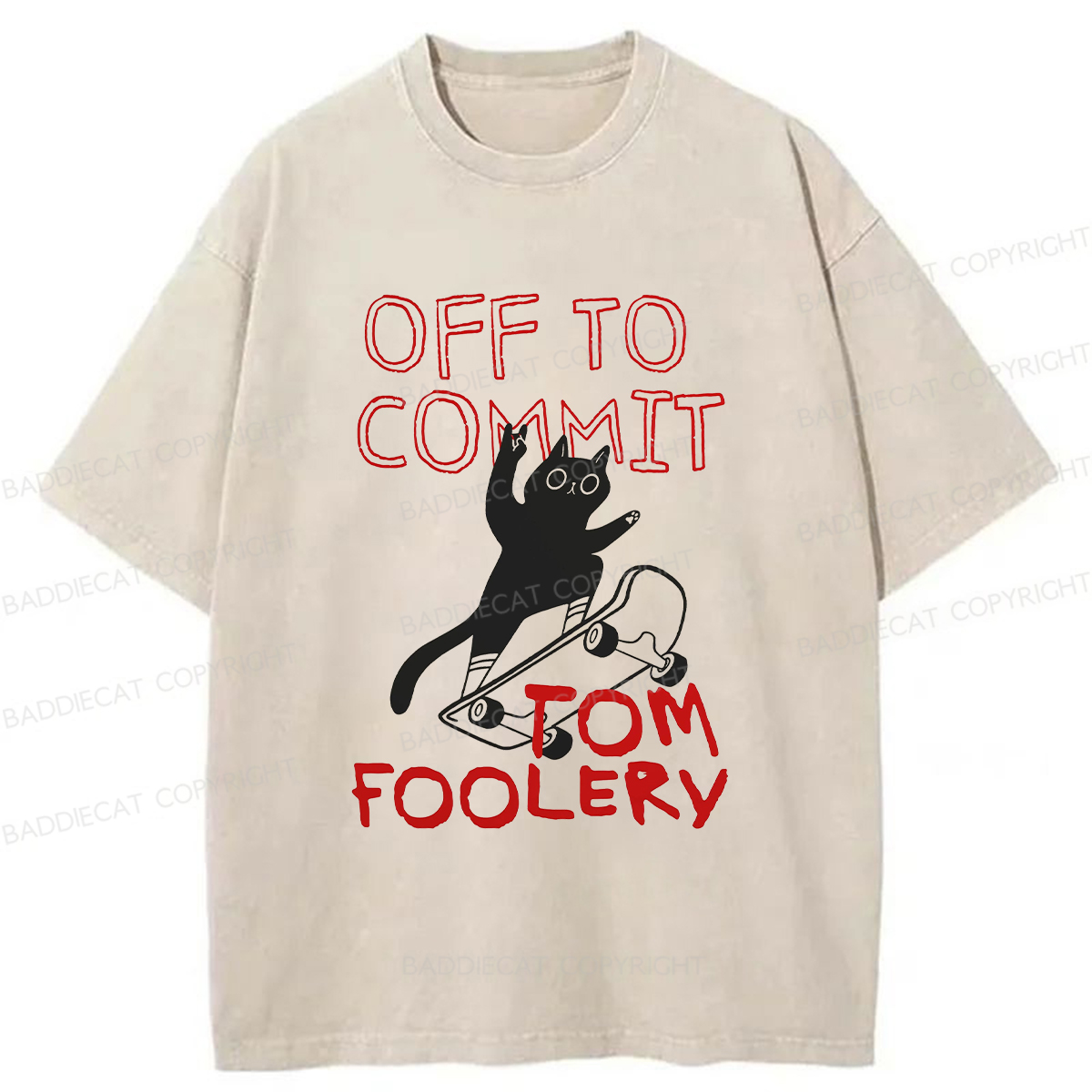 Baddiecat TOM Go Fool Around Washed T-shirt
