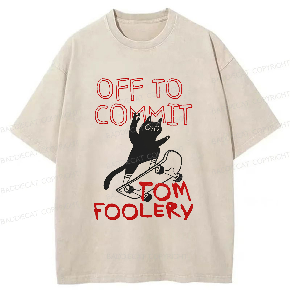 Baddiecat TOM Go Fool Around Washed T-shirt