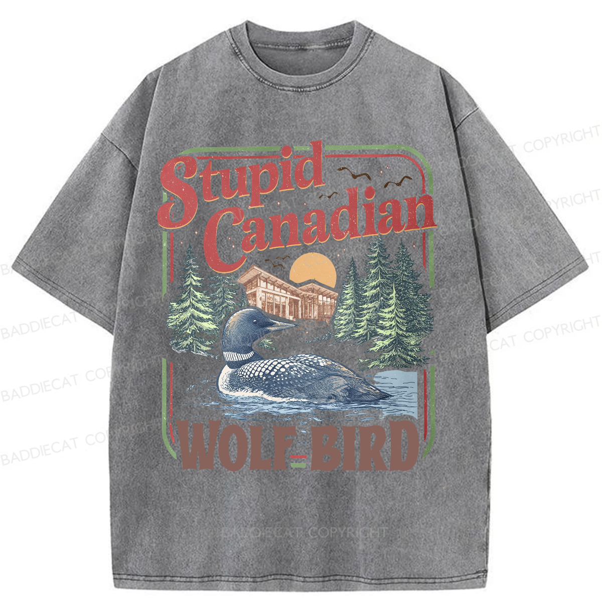 Baddiecat Stupid Canadian Wolf Bird Washed T-shirt