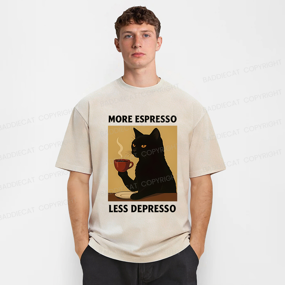 Baddiecat Funny Coffee More Espresso Less Depresso Washed T-shirt