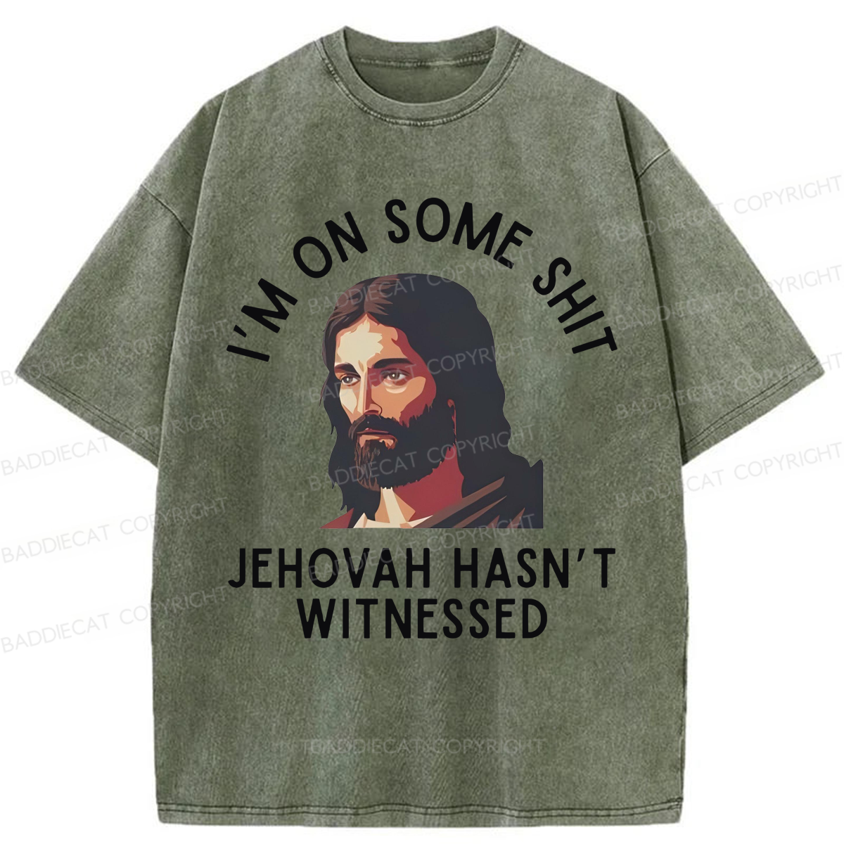 Baddiecat Funny Jehovah Hasn't Witnessed Washed T-shirt