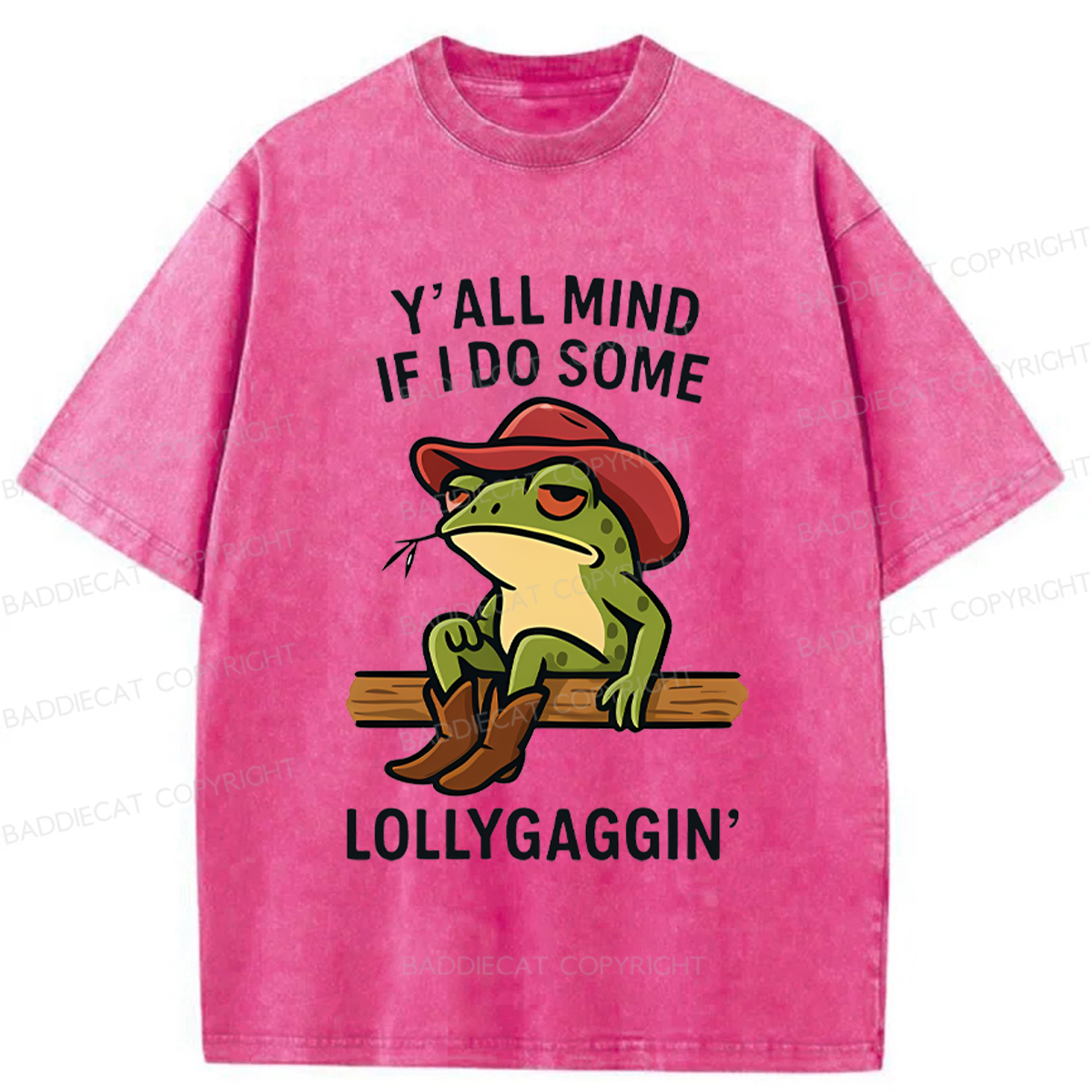 Baddiecat Y'all Mind If I Do Some Lollygaggin Frog Funny Washed T-shirt