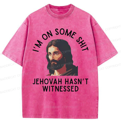 Baddiecat Funny Jehovah Hasn't Witnessed Washed T-shirt