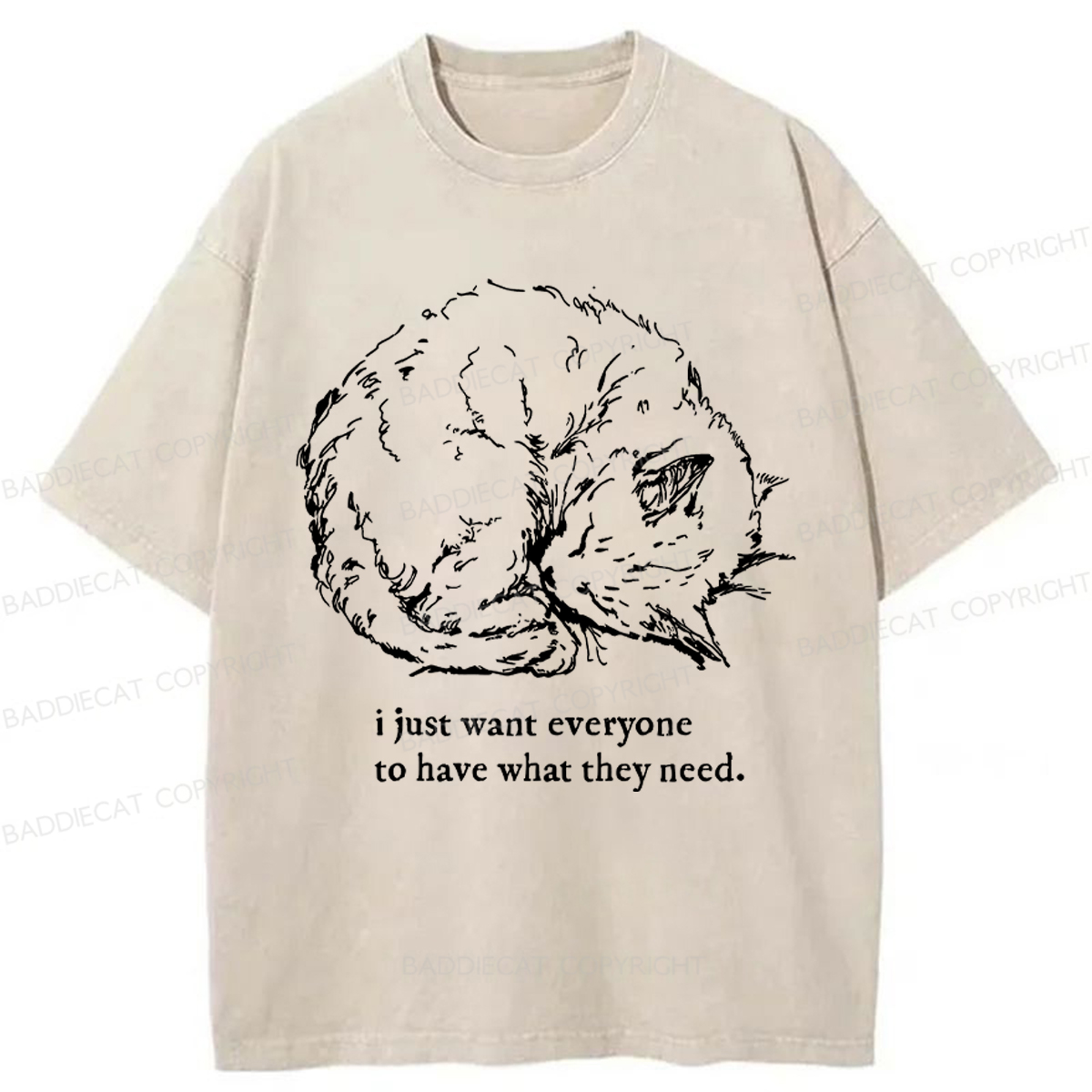 Baddiecat I just Want People To Have What They Need Human Right Washed T-shirt