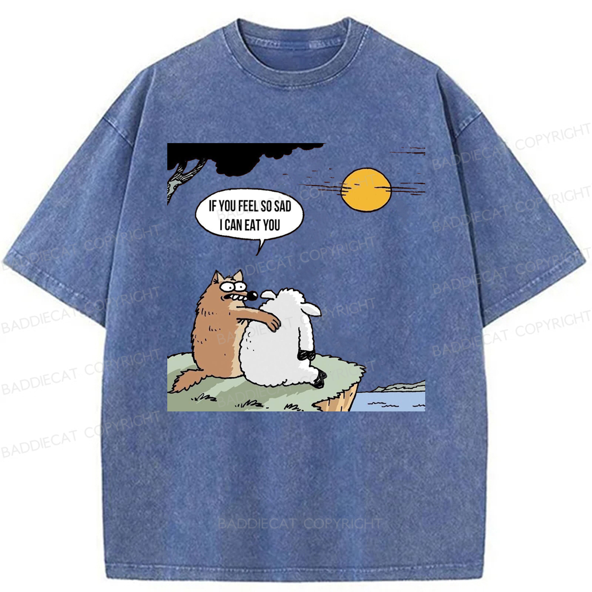 Baddiecat Wolf If You Feel So Sad I Will Eat You Washed T-shirt