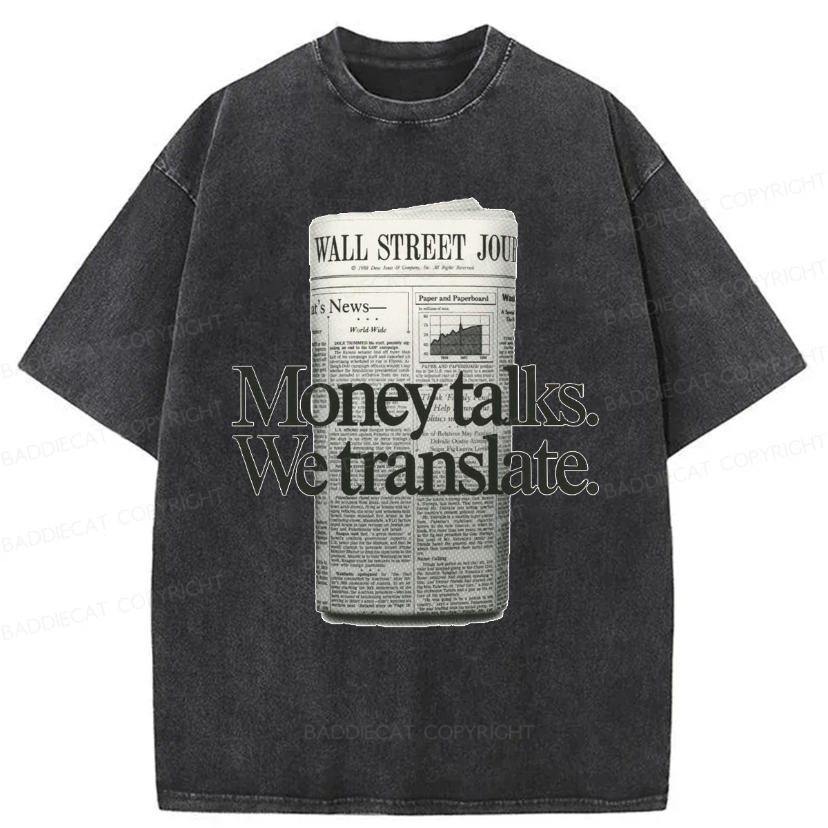 Baddiecat Money Talks We Translate Washed T-shirt