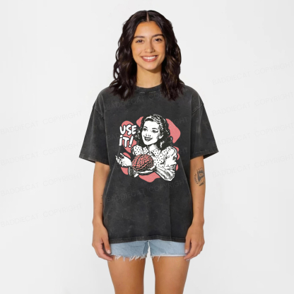 Baddiecat Use Your Brain Washed T-shirt