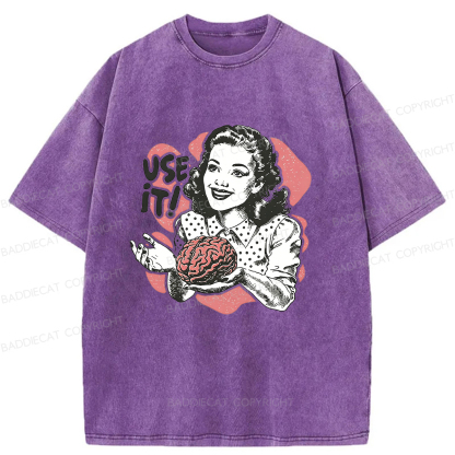 Baddiecat Use Your Brain Washed T-shirt
