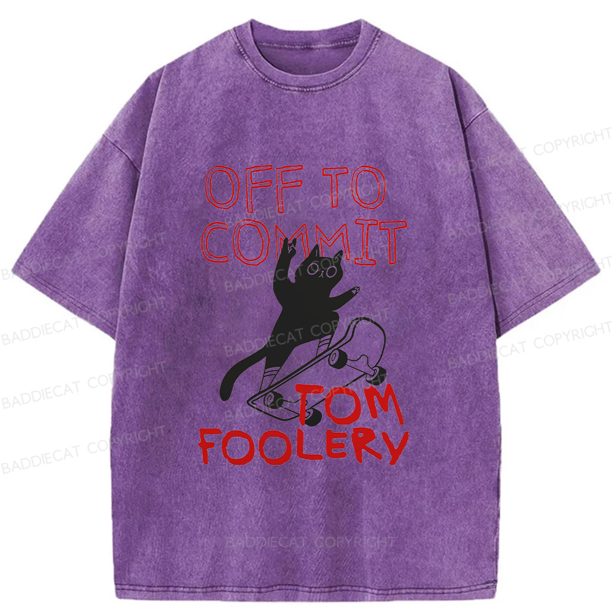 Baddiecat TOM Go Fool Around Washed T-shirt
