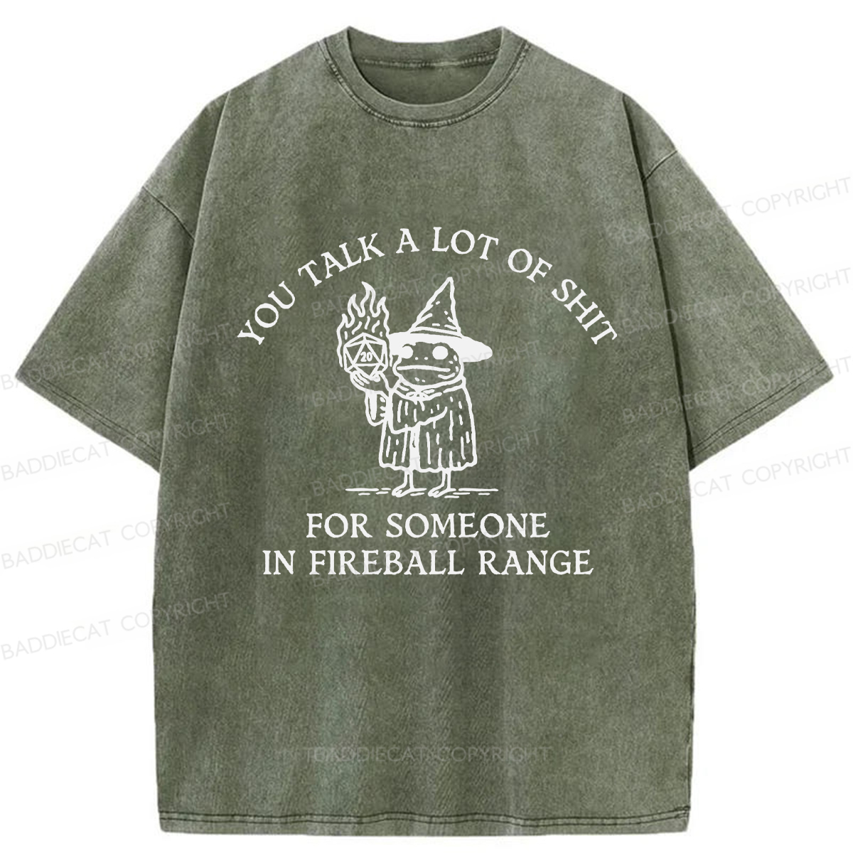Baddiecat You Talk A Lot Of Shit For Someone In Fireball Range Washed T-shirt