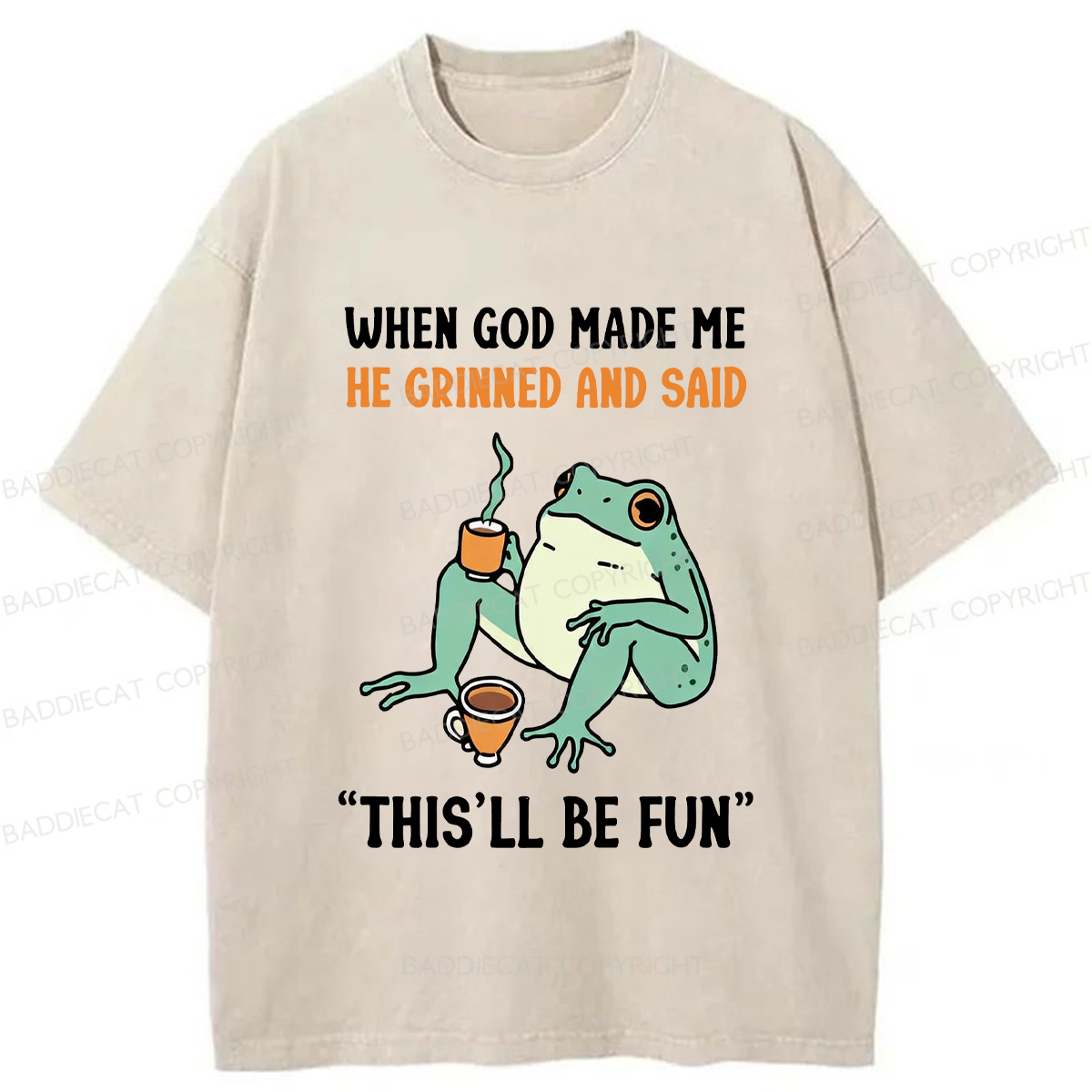Baddiecat When God Made Me He Grinned Frog Washed T-shirt