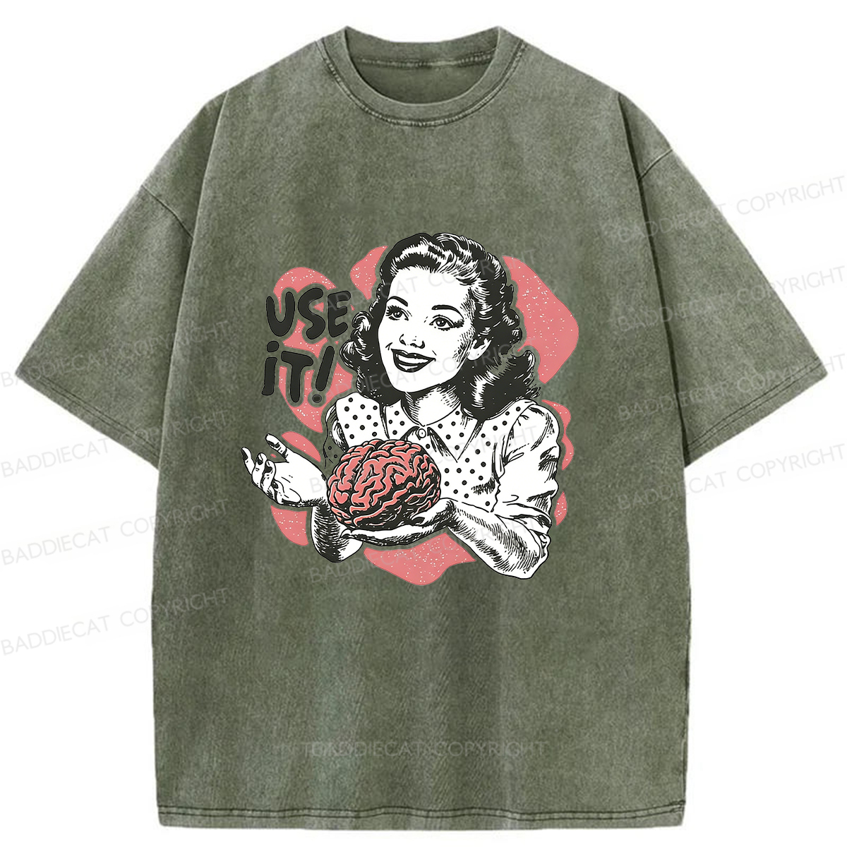 Baddiecat Use Your Brain Washed T-shirt