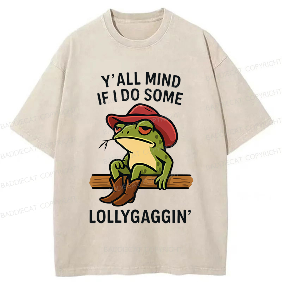 Baddiecat Y'all Mind If I Do Some Lollygaggin Frog Funny Washed T-shirt