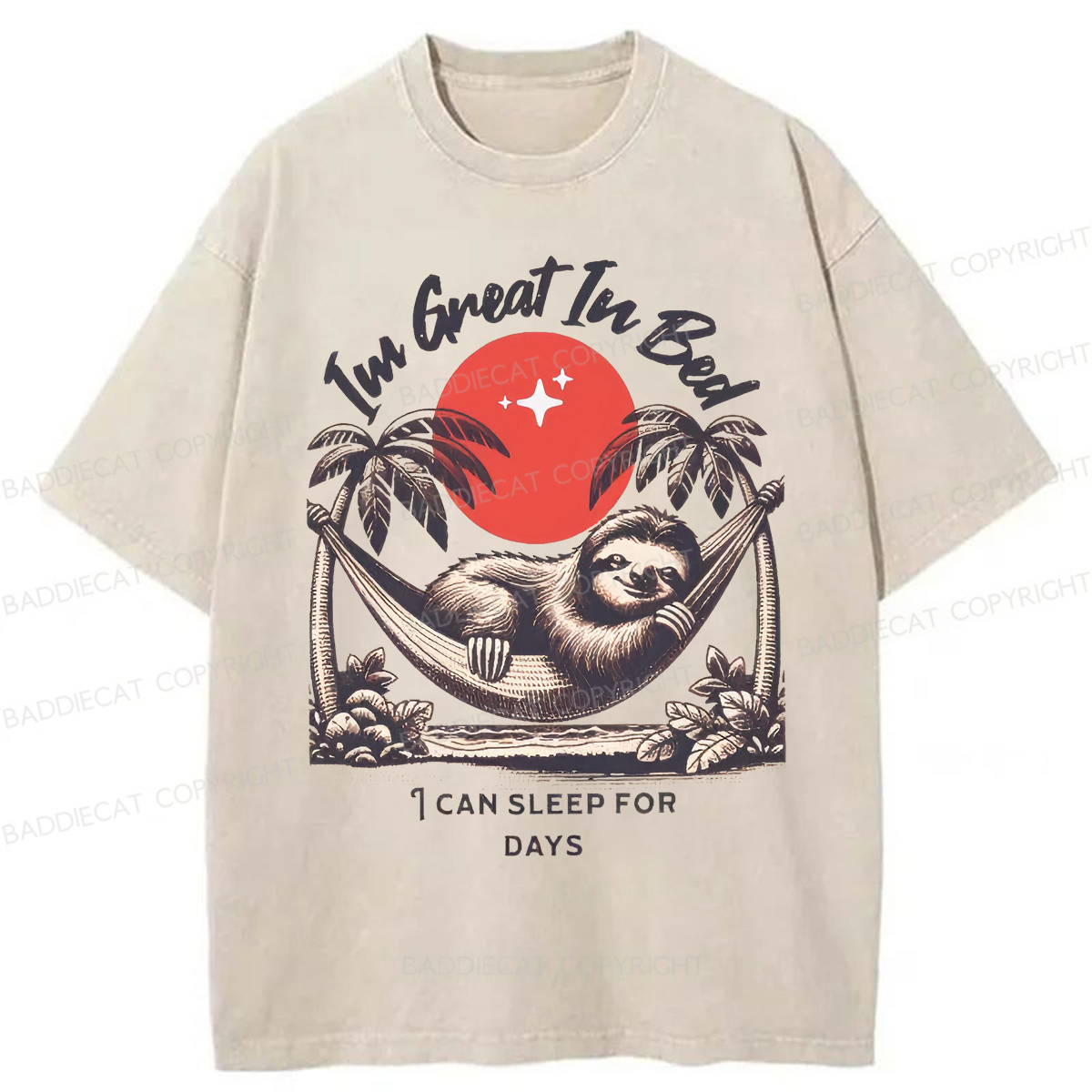 Baddiecat Funny Sloth I'm Great In Bed Washed T-shirt