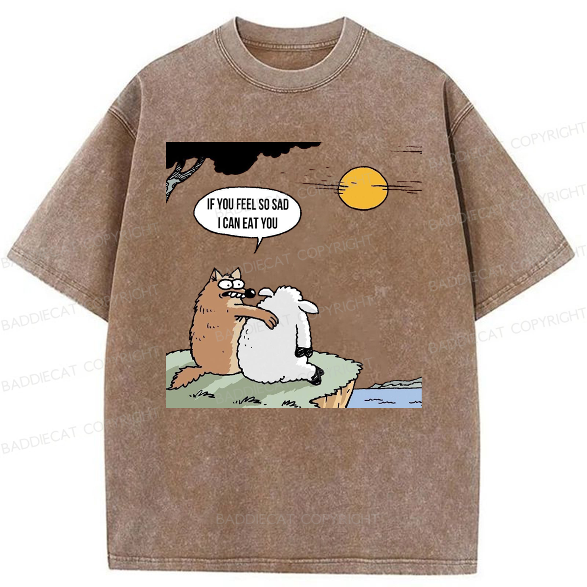 Baddiecat Wolf If You Feel So Sad I Will Eat You Washed T-shirt