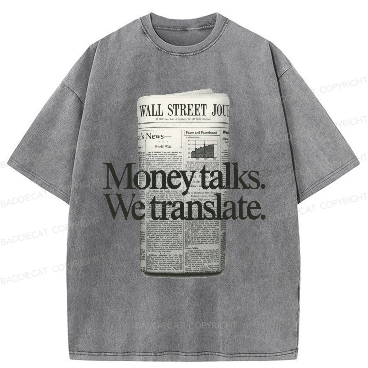 Baddiecat Money Talks We Translate Washed T-shirt