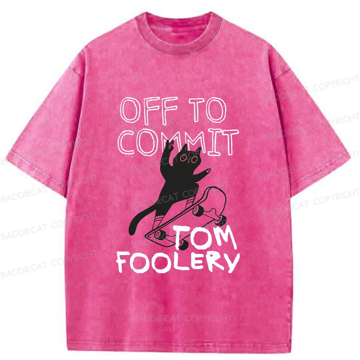 Baddiecat TOM Go Fool Around Washed T-shirt