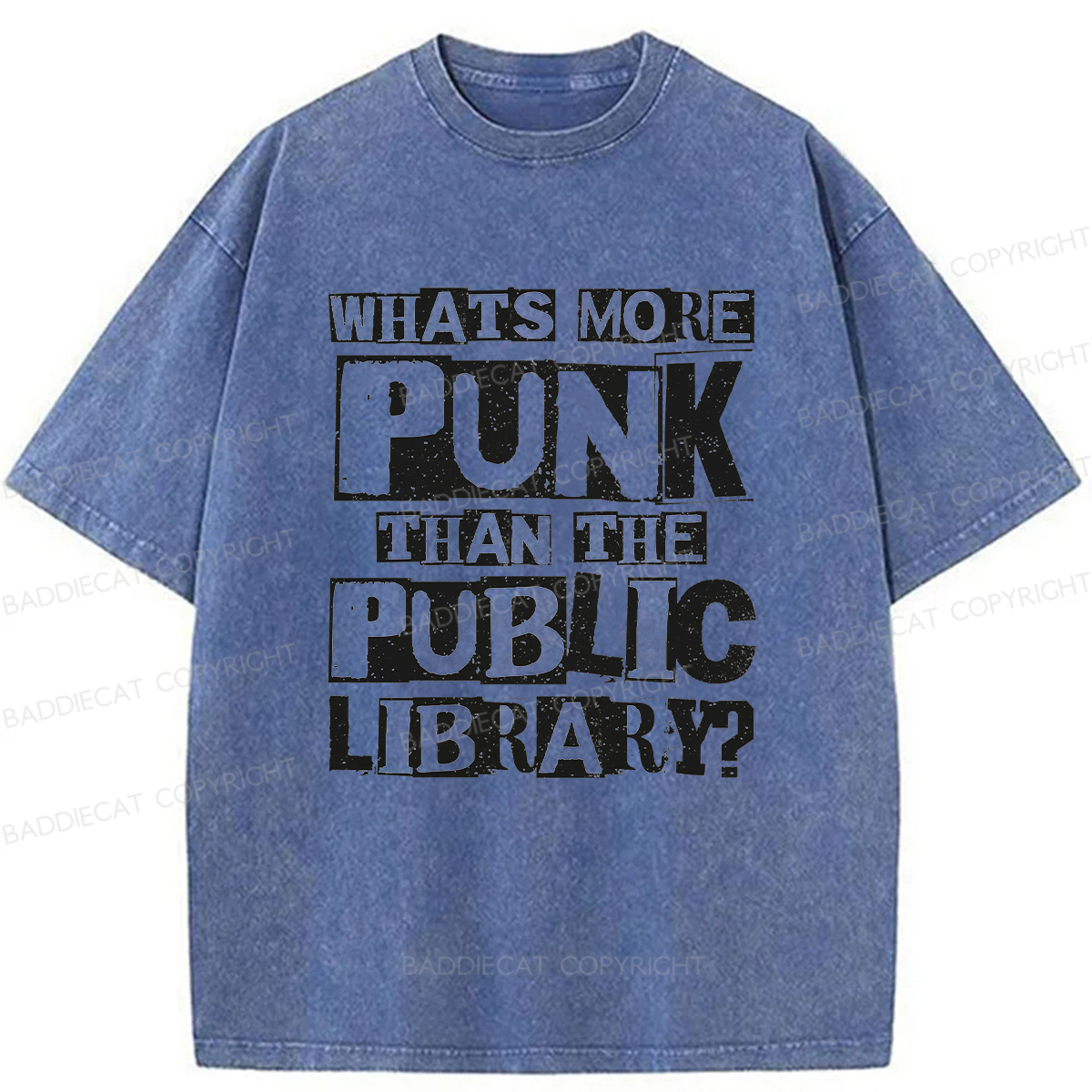 Baddiecat What's More Punk Than The Public Library Washed T-shirt