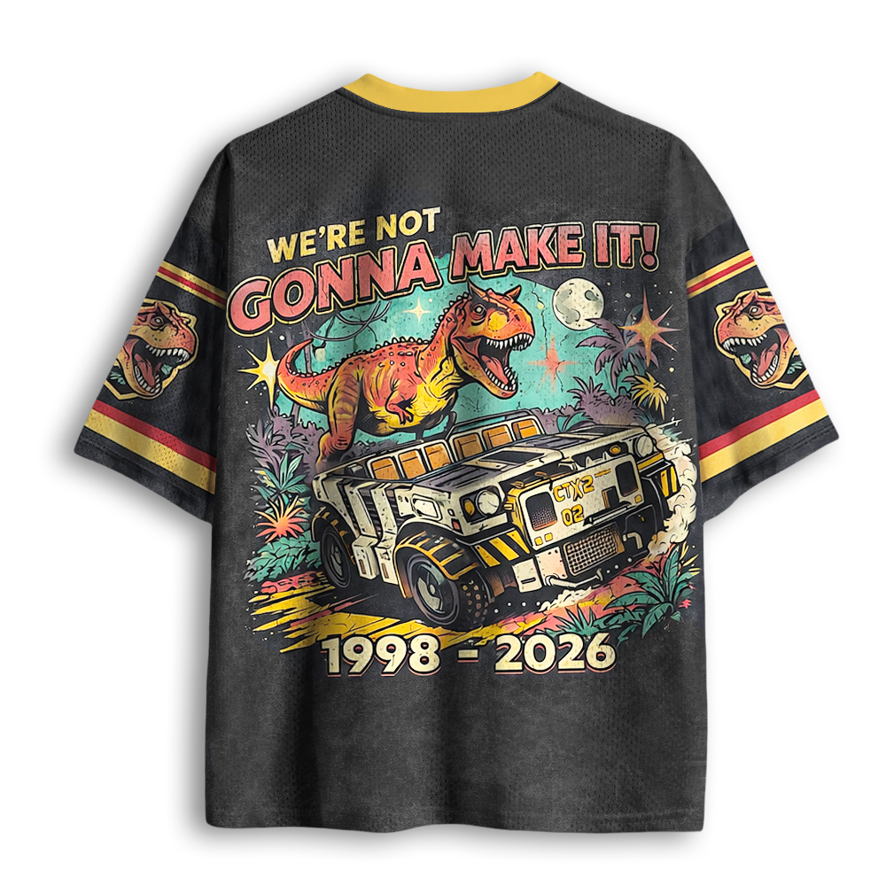 Baddiecat We're Not Gonna Make It Theme Park Mesh Jersey
