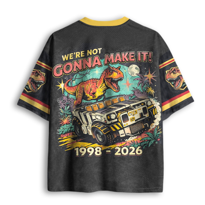 Baddiecat We're Not Gonna Make It Theme Park Mesh Jersey