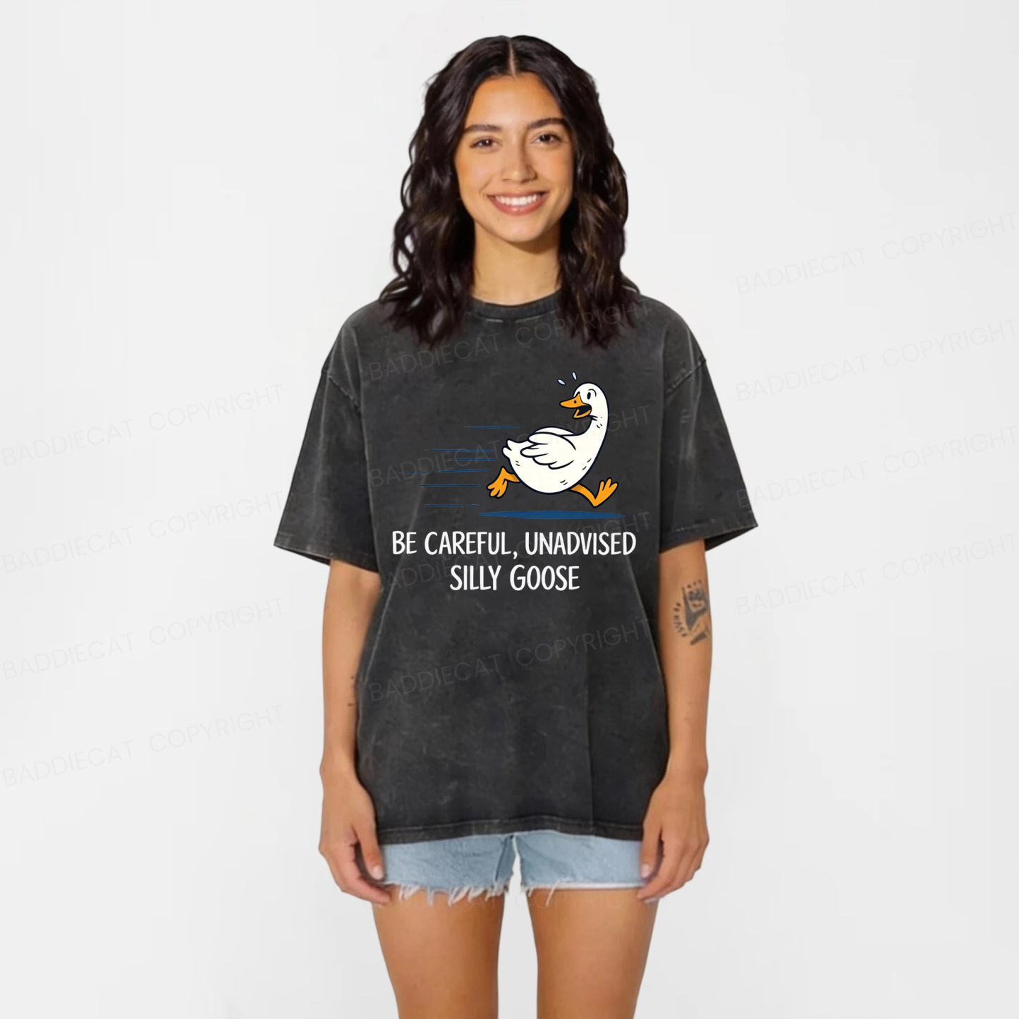 Baddiecat Be Careful Unadvised Silly Goose Washed T-shirt