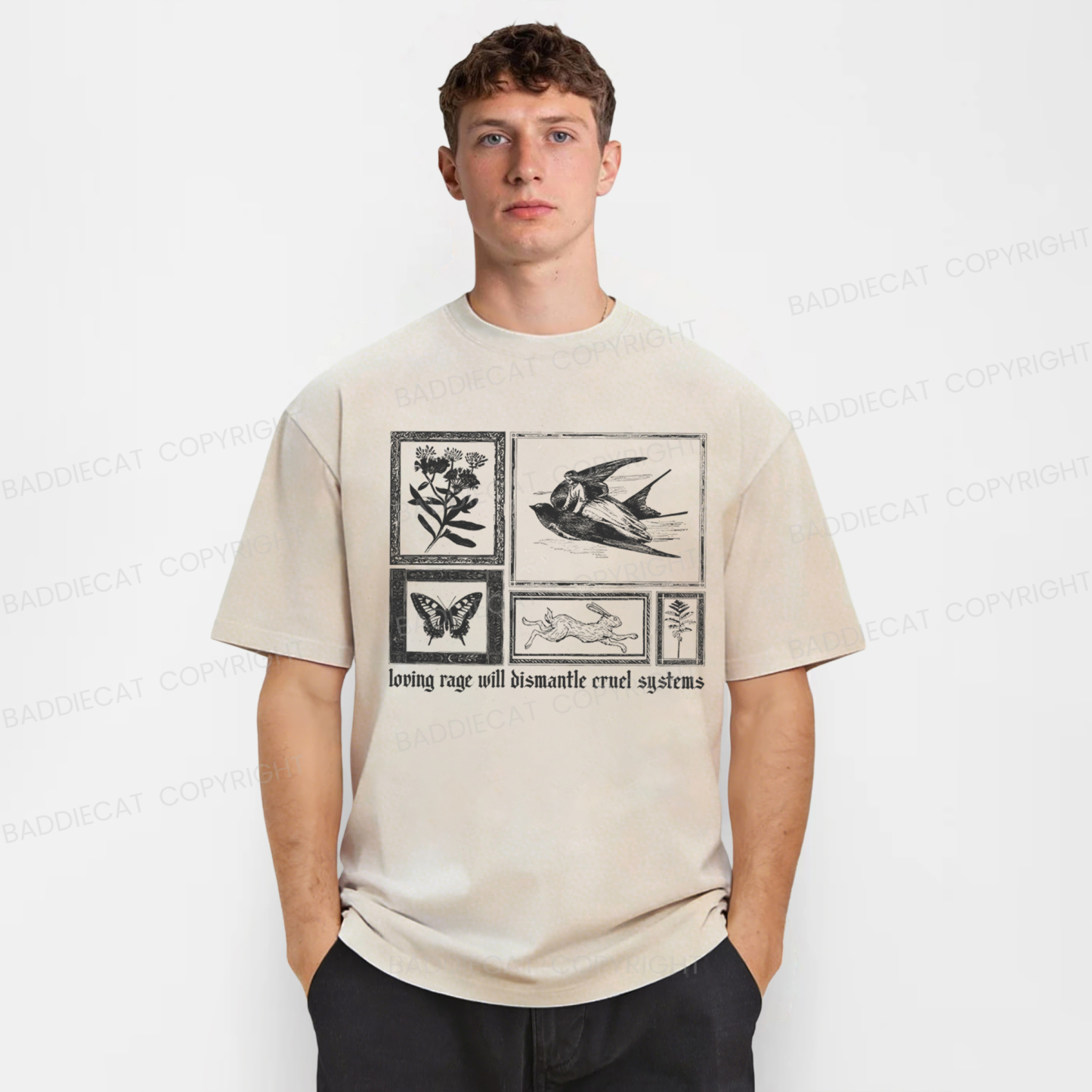 Baddiecat Loving Rage Will Dismantle Cruel Systems Washed T-shirt