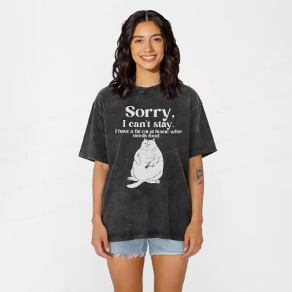 Baddiecat Sorry I Can't Stay Washed T-shirt
