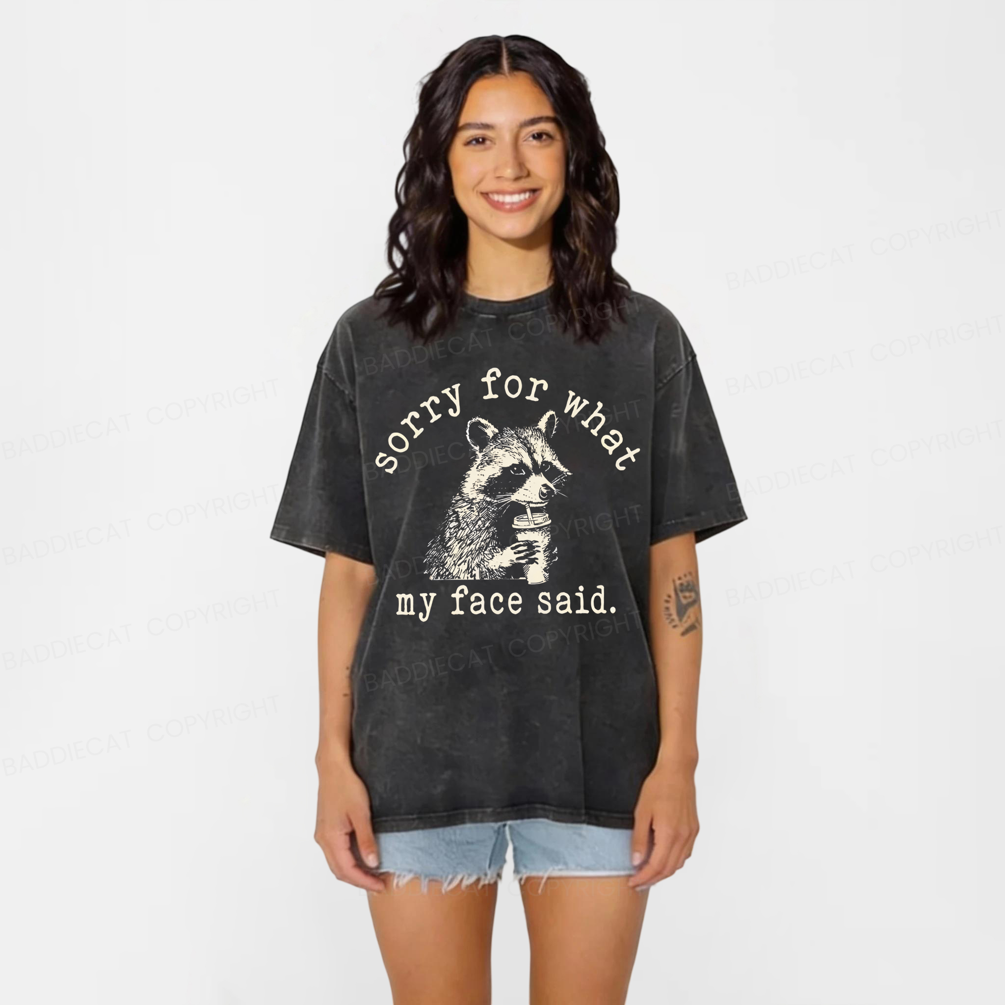 Baddiecat Sorry For What My Face Said Raccoon Washed T-shirt