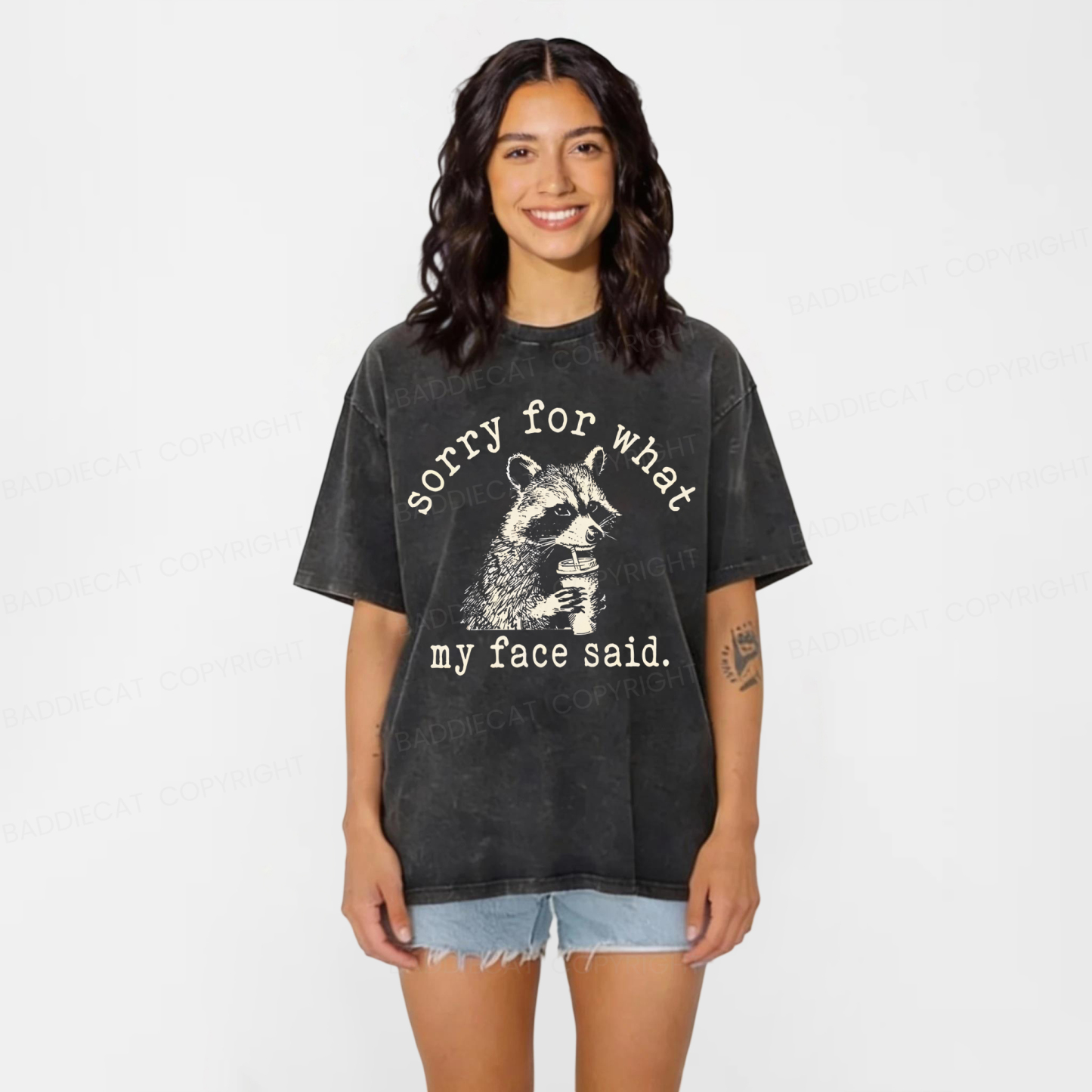 Baddiecat Sorry For What My Face Said Raccoon Washed T-shirt
