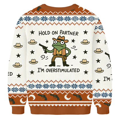 Baddiecat Overexcited Cowboy Frog Funny Meme Ugly Sweatshirt