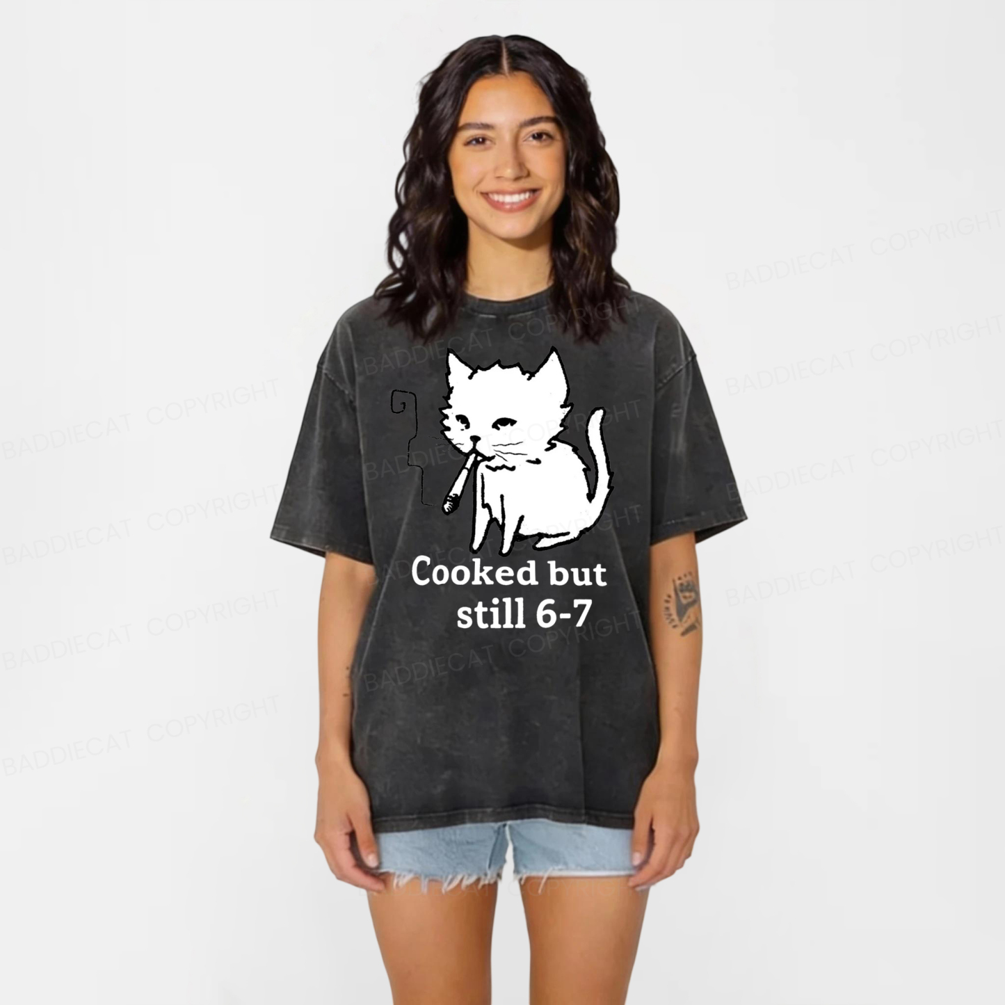 Baddiecat Cat Smoking Cooked But Still 6-7 Washed T-shirt