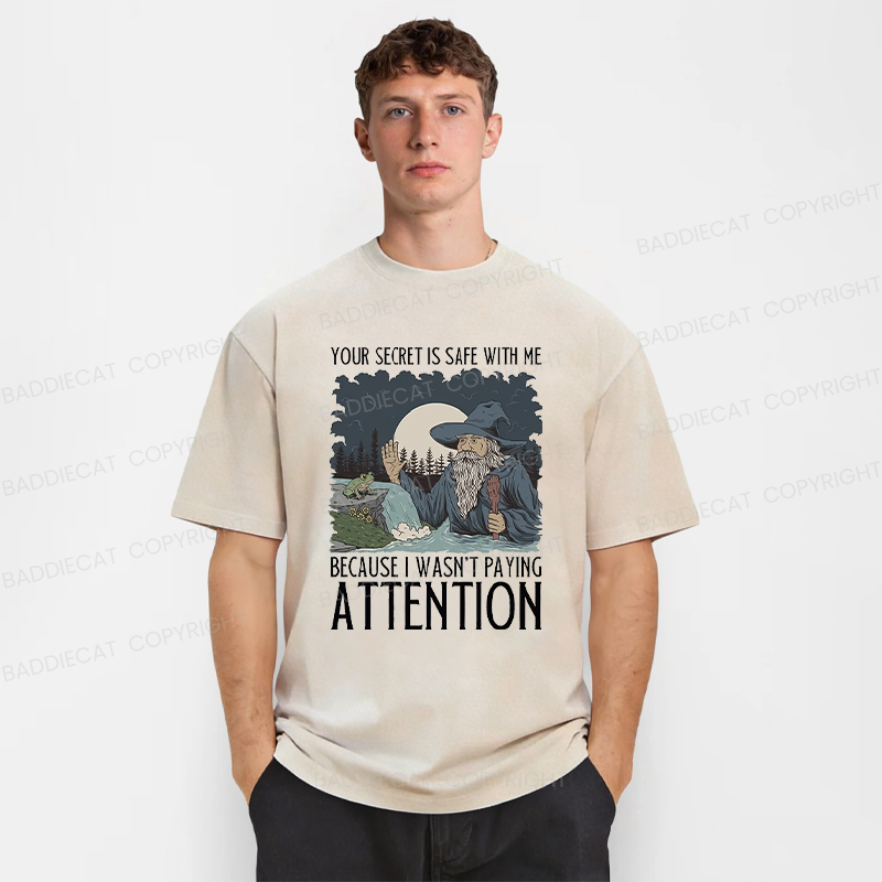 Baddiecat Funny Wizard Your Secret Is Safe With Me Washed T-shirt