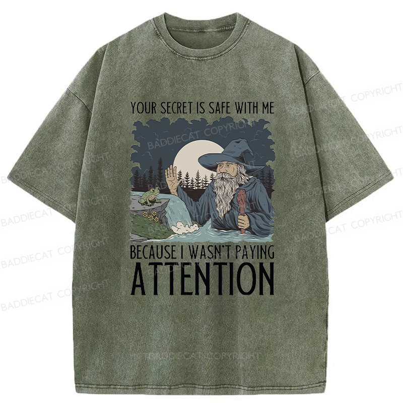 Baddiecat Funny Wizard Your Secret Is Safe With Me Washed T-shirt