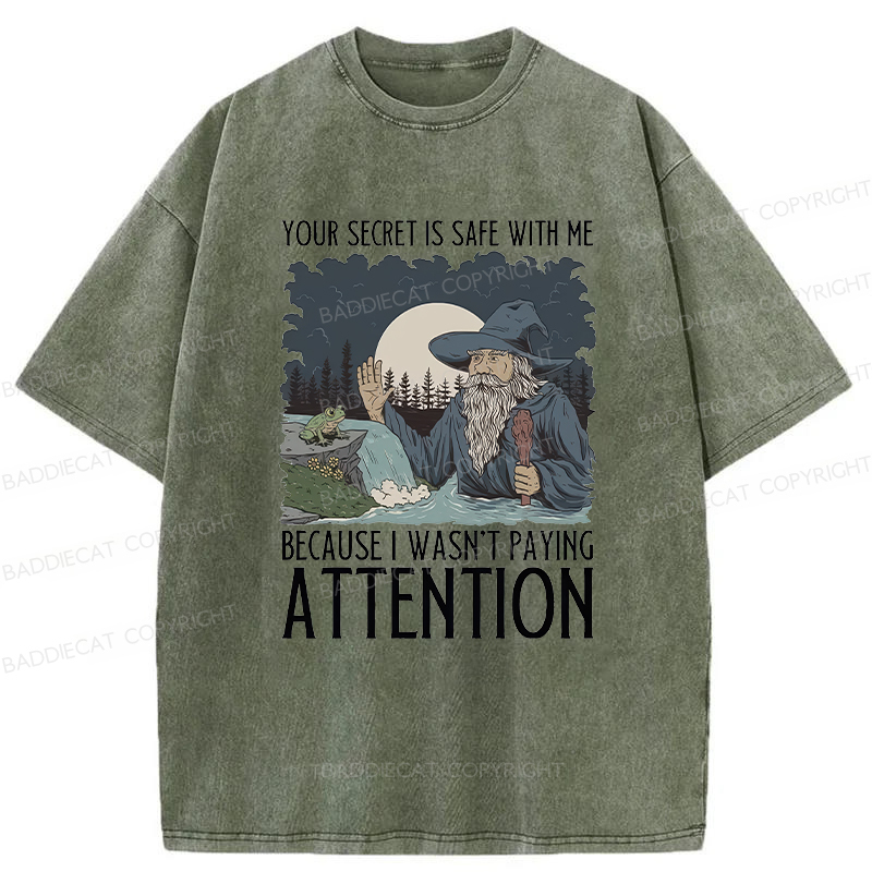 Baddiecat Funny Wizard Your Secret Is Safe With Me Washed T-shirt