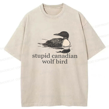 Baddiecat Stupid Canadian Wolf Bird Washed T-shirt