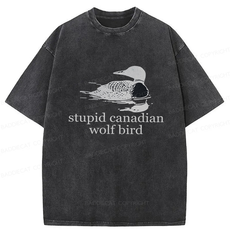 Baddiecat Stupid Canadian Wolf Bird Washed T-shirt