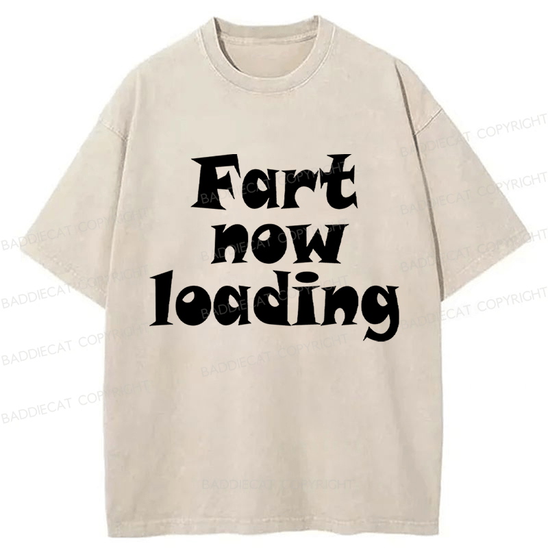 Baddiecat Fart Now Loading Washed T-Shirt
