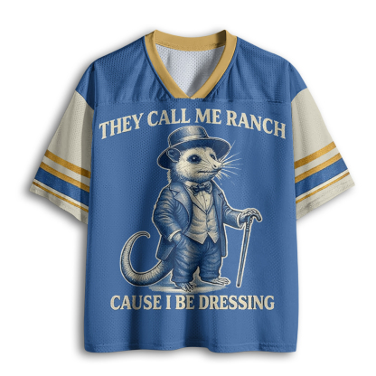 Baddiecat They Call Me Ranch Cause I Be Dressing Mesh Jersey