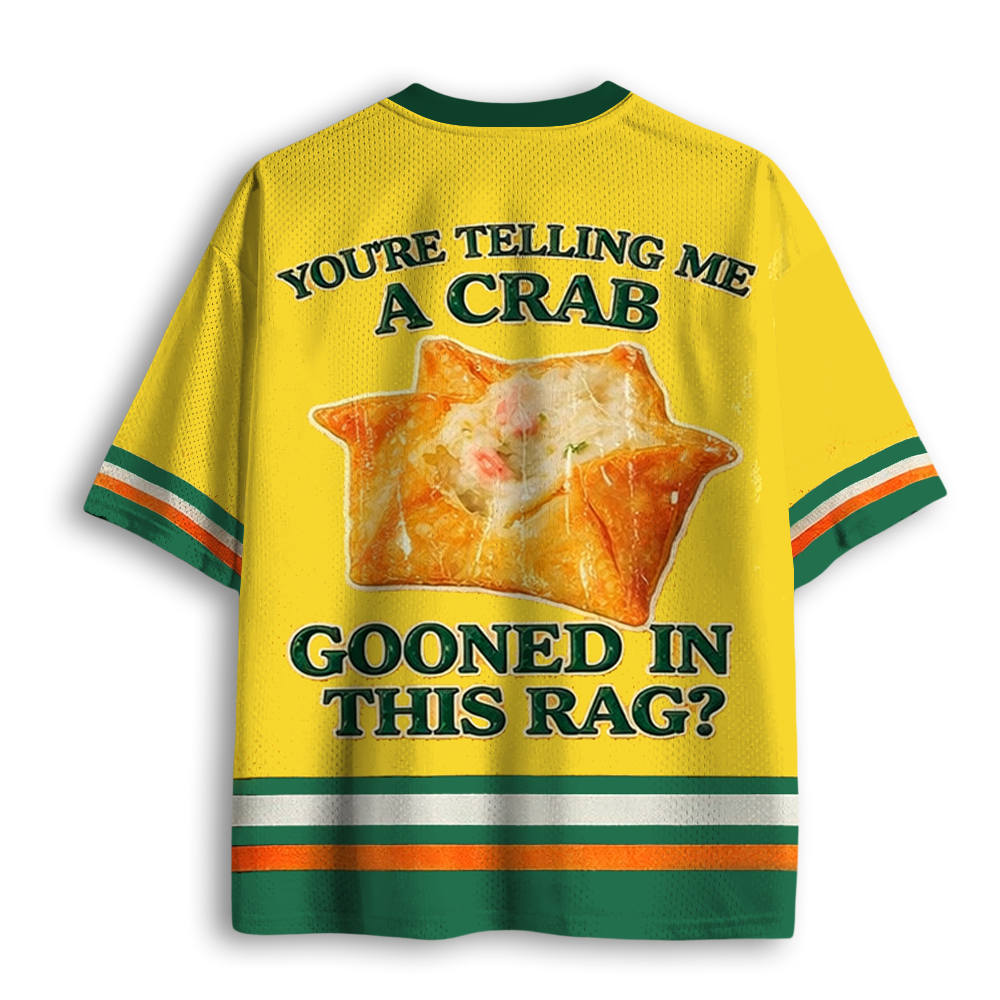 Baddiecat You're Telling Me A Crab Magnet Mesh Jersey