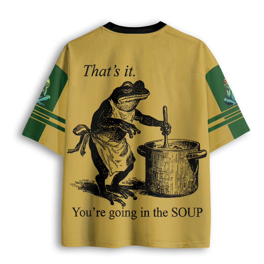 Baddiecat Funny Frog That's It You're Going In The Soup Mesh Jersey