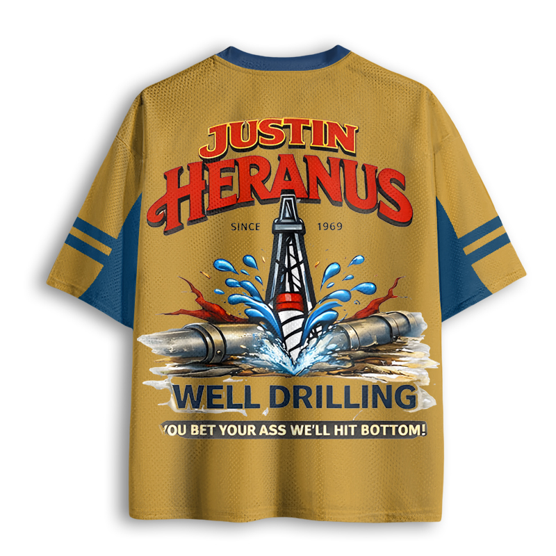 Baddiecat Justin Heranus Well Drilling You Bet Your Ass We’ll Hit Bottom Mesh Jersey