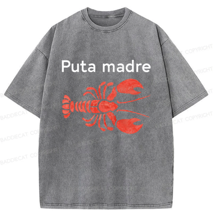 Baddiecat Puta Madre Lobster Washed T-shirt