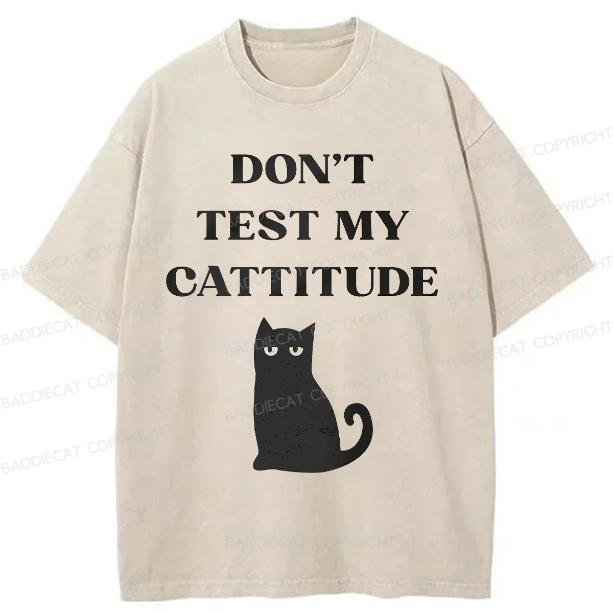 Baddiecat DON'T TEST MY CATTITUDE Washed T-shirt
