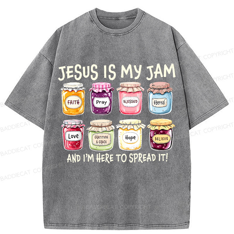 Baddiecat Jesus Is My Jam And Im Here To Spread Christian Bible Verse Washed T-shirt