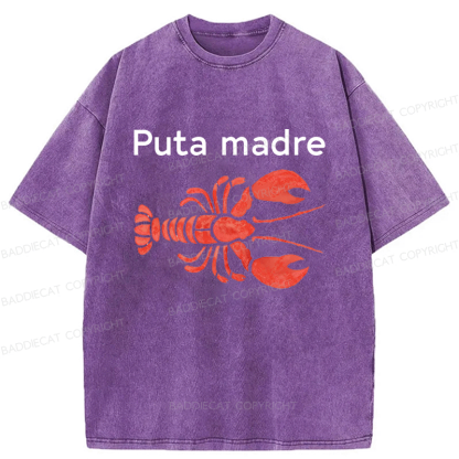 Baddiecat Puta Madre Lobster Washed T-shirt