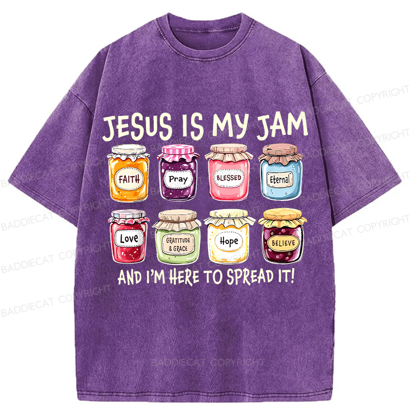 Baddiecat Jesus Is My Jam And Im Here To Spread Christian Bible Verse Washed T-shirt