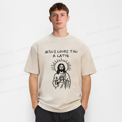 Baddiecat Funny Jesus Loves You A Latte Christian Coffee Humor Washed T-shirt